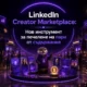linkedin-creator-marketplace